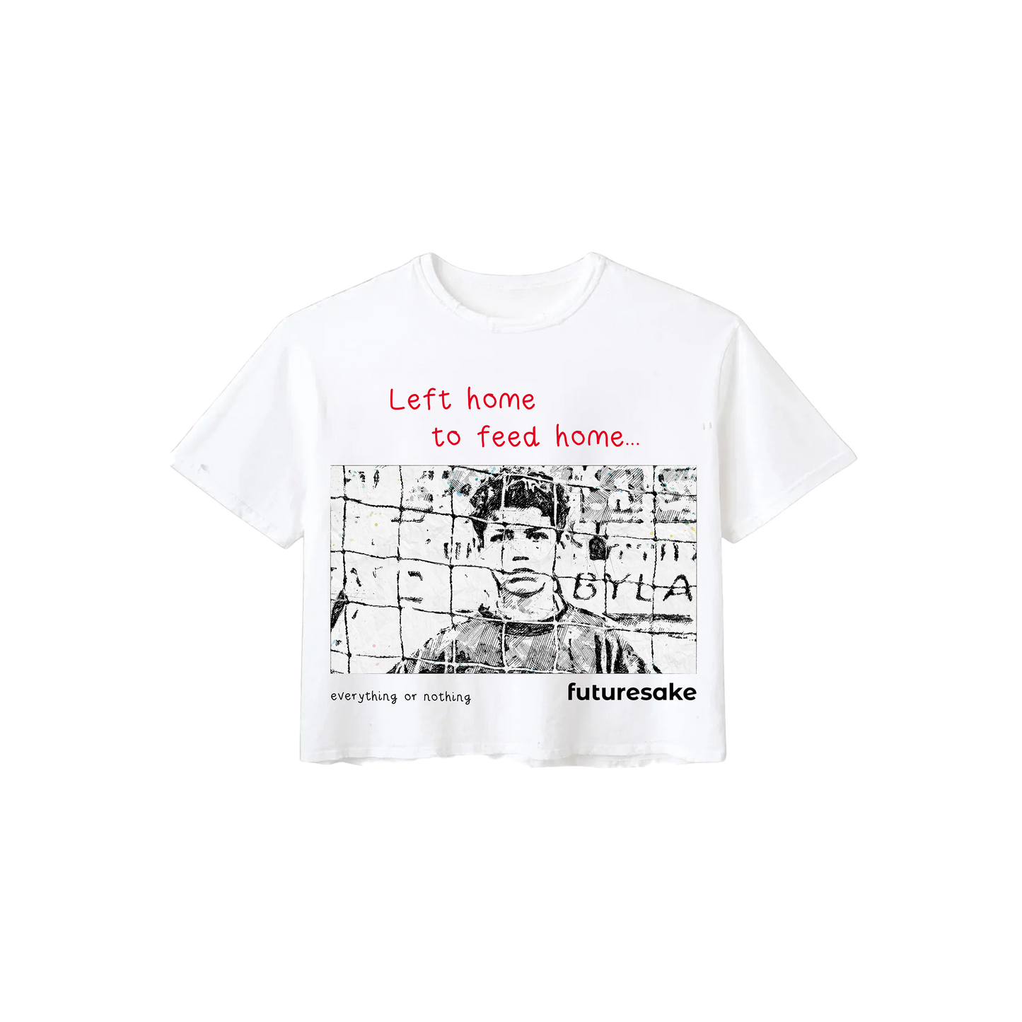 "LEFT HOME TO FEED HOME " Distressed Tee